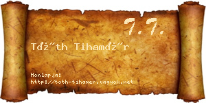 Tóth Tihamér névjegykártya